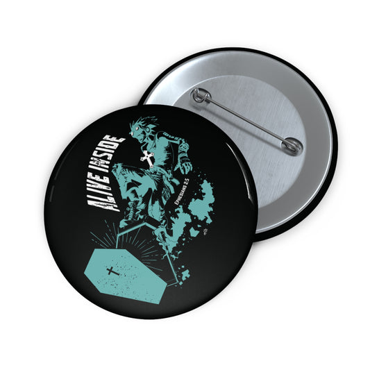 Alive Inside Pin Button