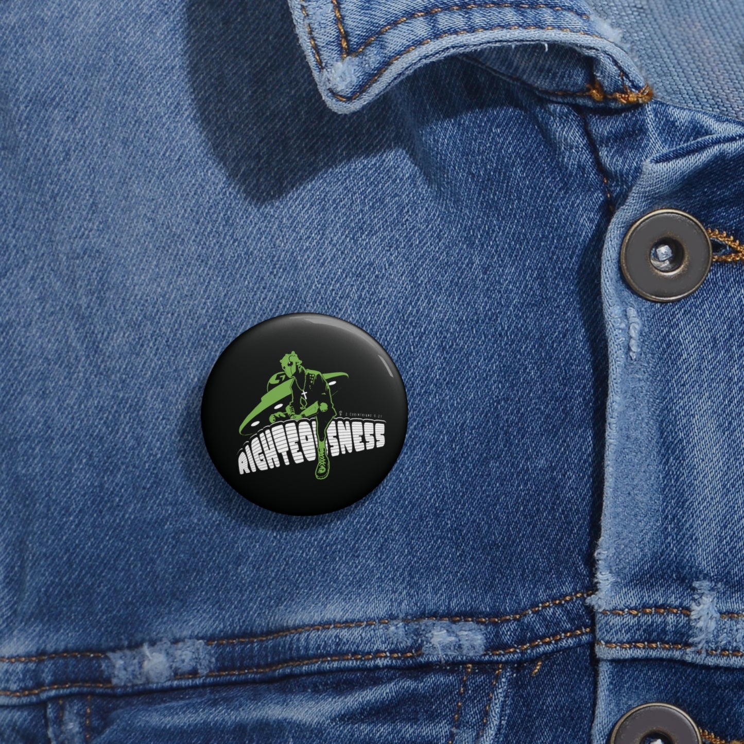 Alien Righteousness Pin Button