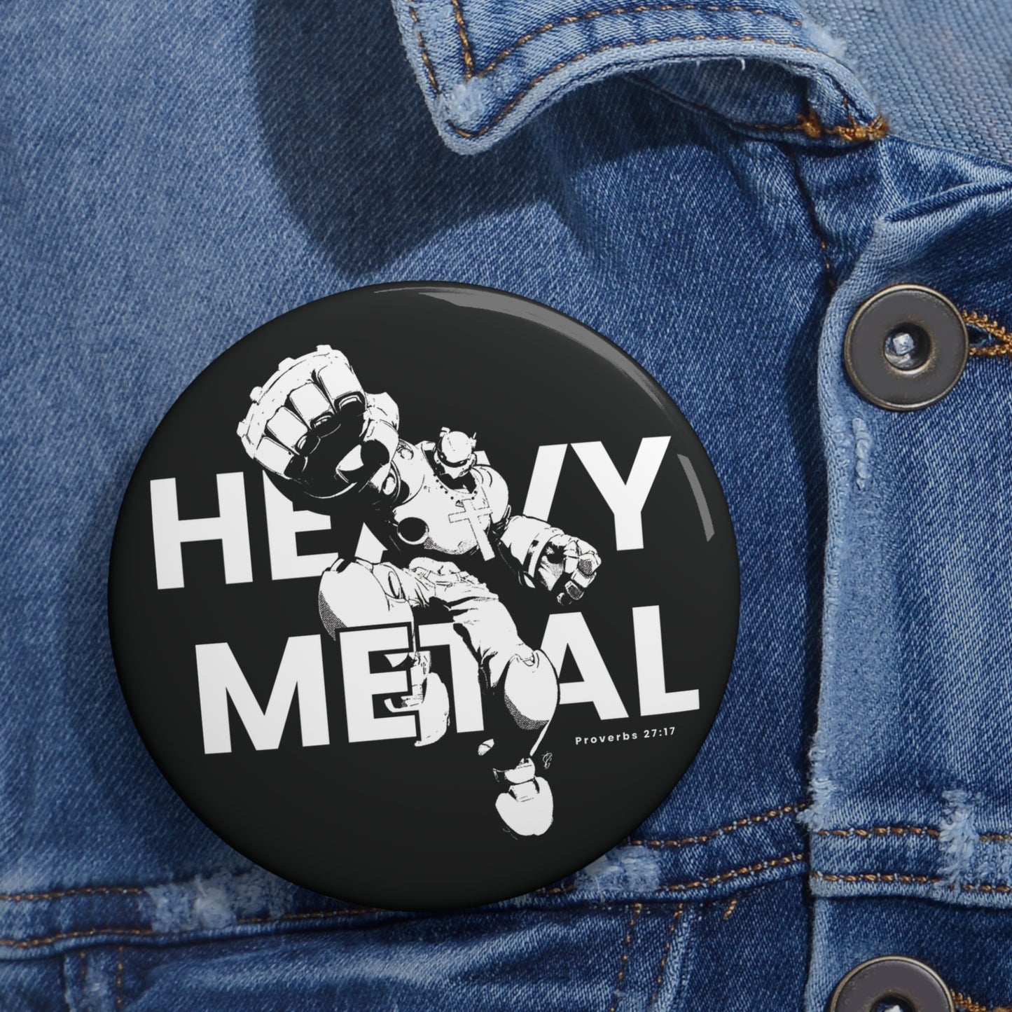 Heavy Metal Pin Button