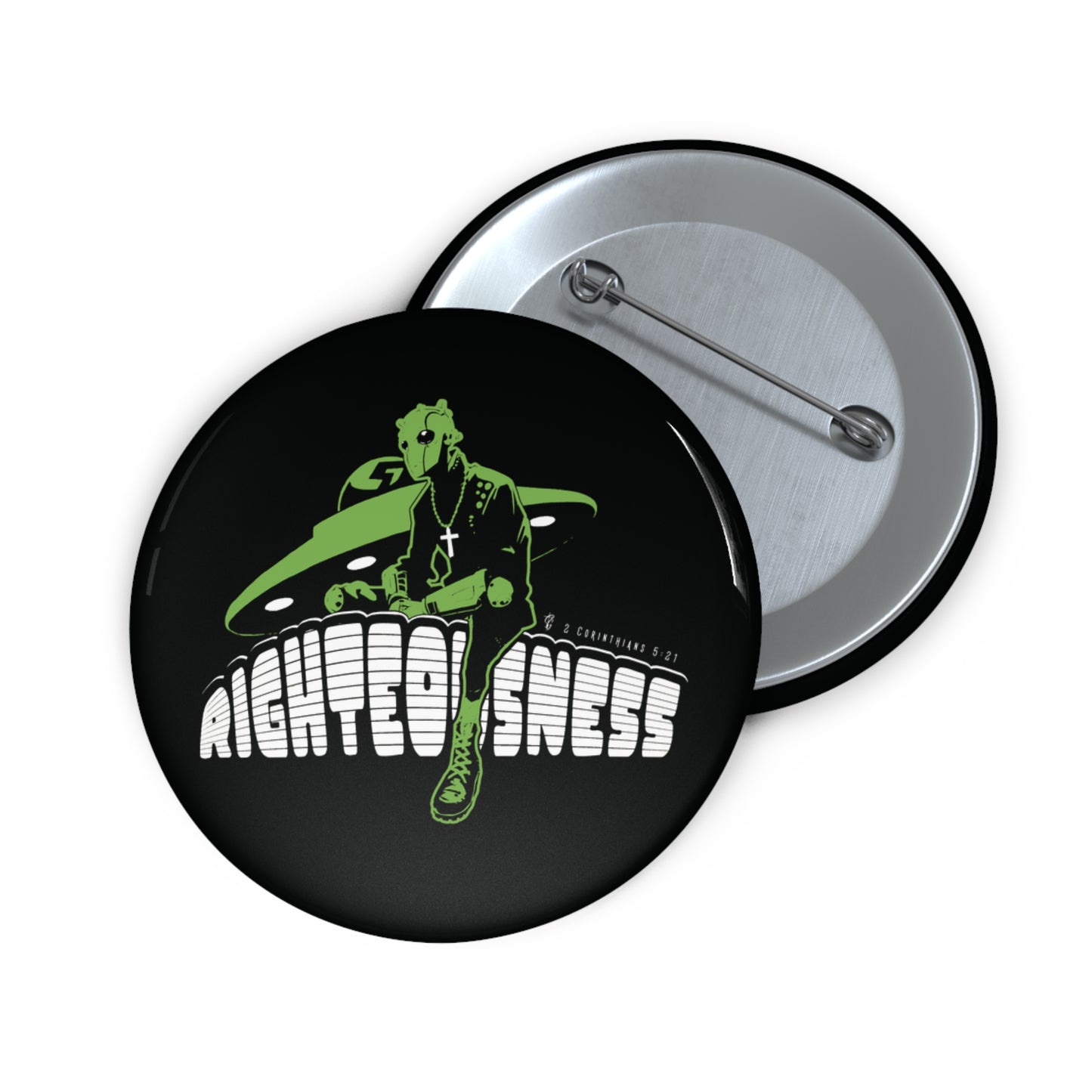Alien Righteousness Pin Button