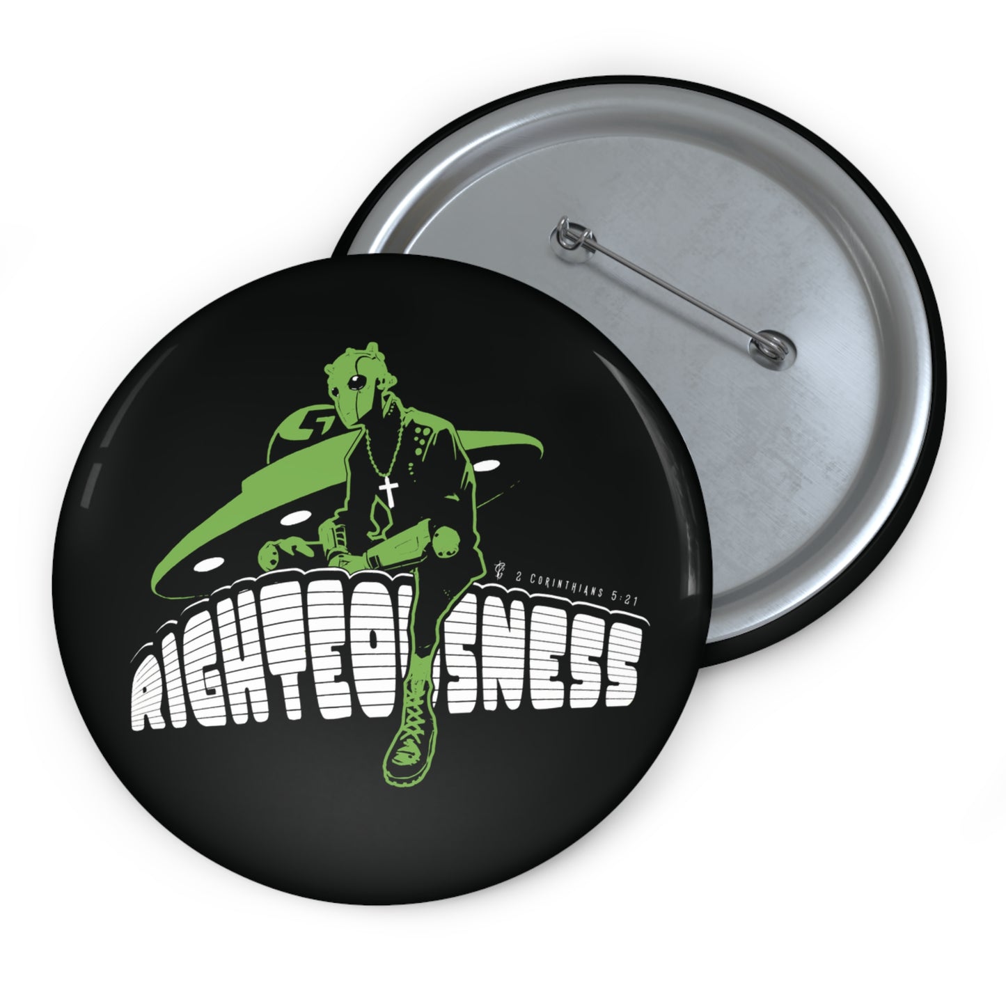 Alien Righteousness Pin Button