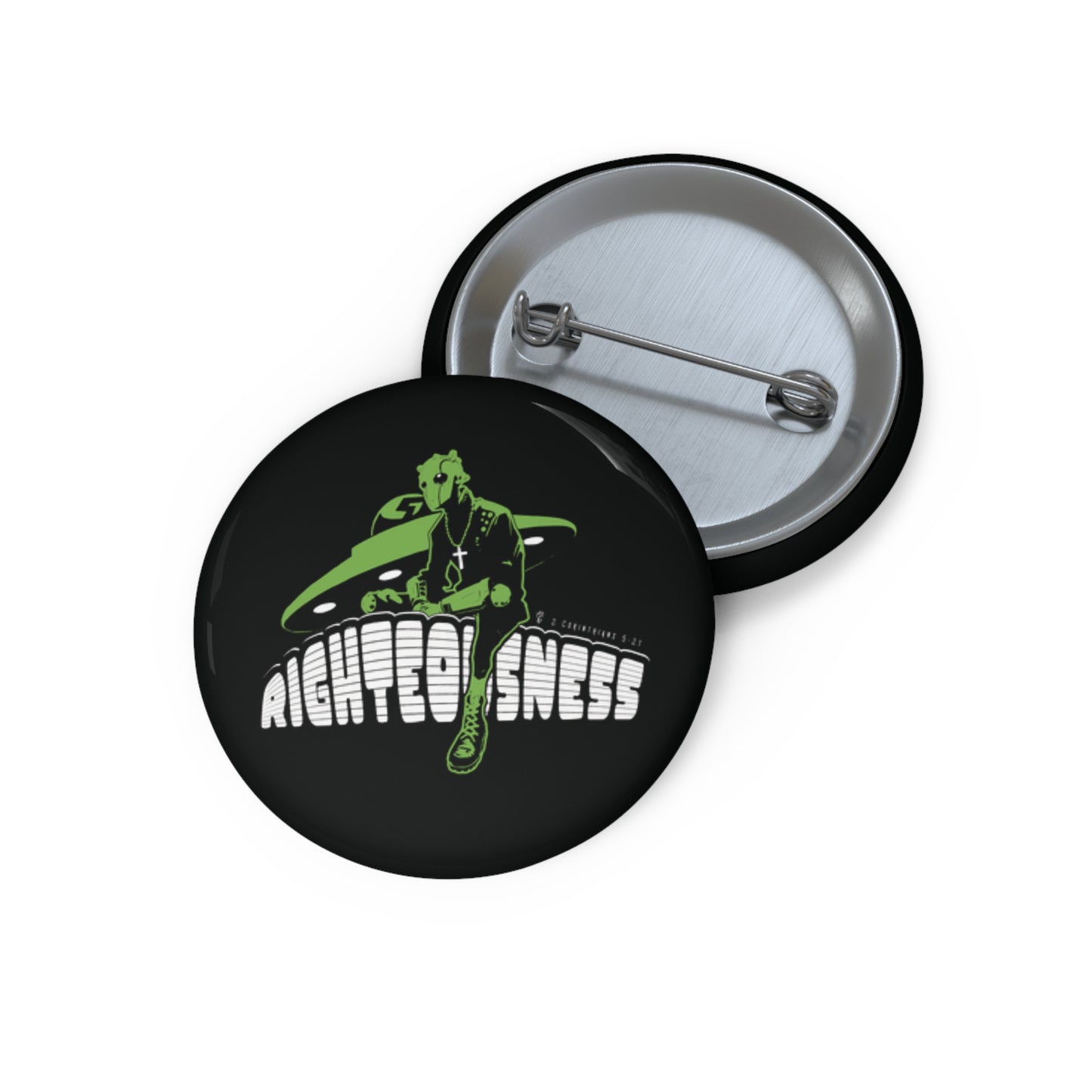 Alien Righteousness Pin Button