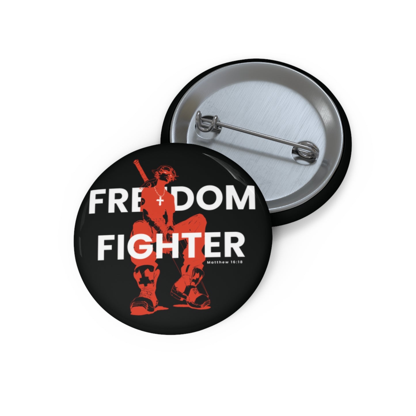 Freedom Fighter Pin Button