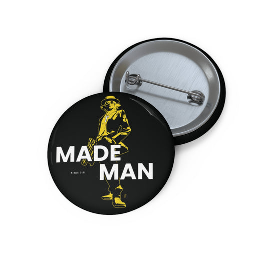 Made Man Pin Button