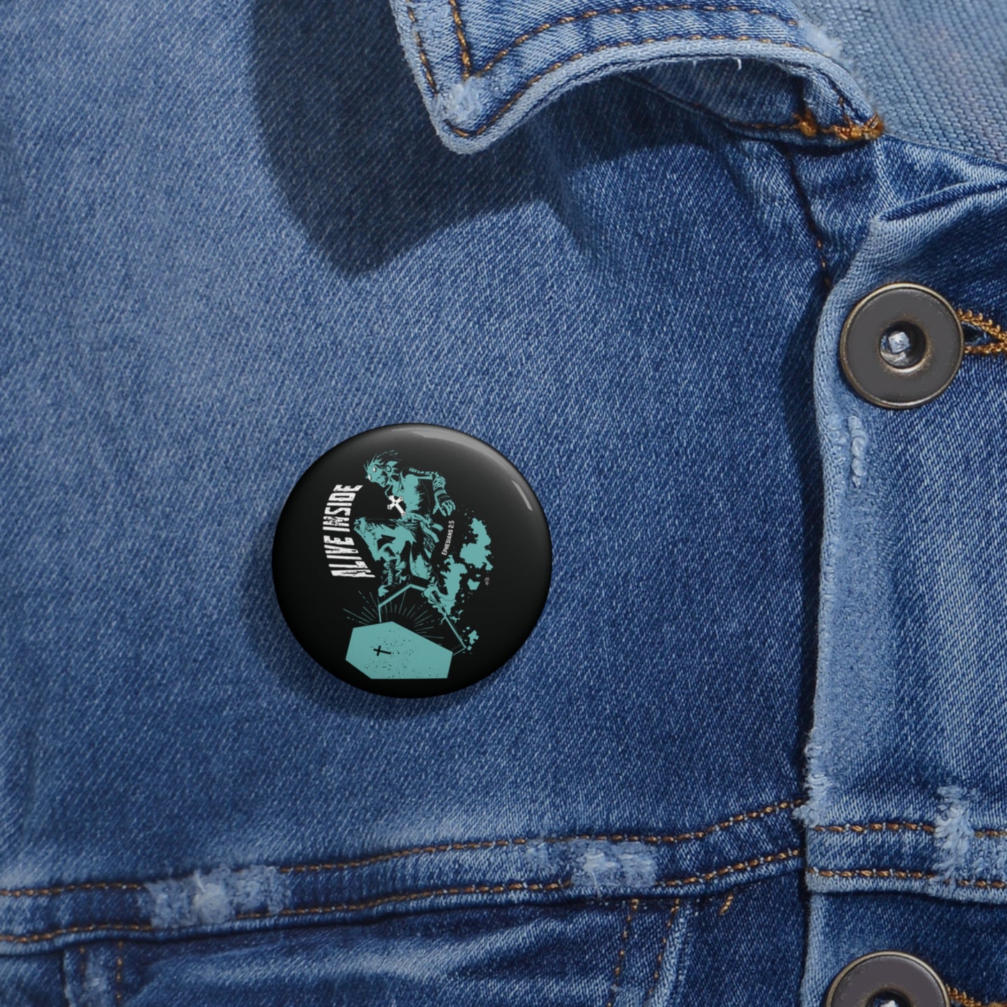Alive Inside Pin Button