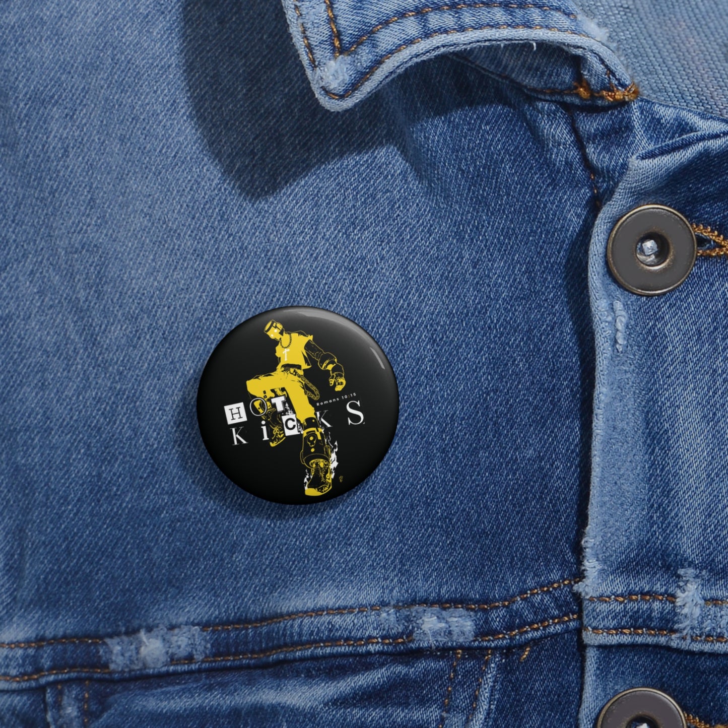 Hot Kicks Pin Button